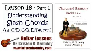 Understanding Slash Chords and How to Play them on the Guitar: Chords Lesson 18.1