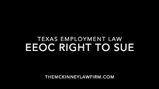 EEOC Right to Sue Letter - Austin / San Antonio Employment Law Attorney Explains