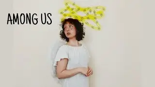 Among Us and Humanity