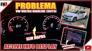 COMO RESOLVER PROBLEMA PAINEL DIGITAL ACTIVE INFO DISPLAY (PAINEL SEM MAPAS) VW VIRTUS HIGHLINE