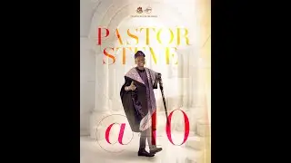 Celebrating Pastor Steve Ogah At 40