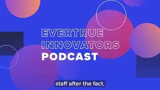 EverTrue Innovators Podcast: Boston College