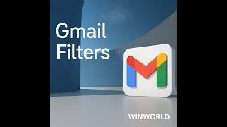 Gmail Filters: Automatically Organize Your Inbox in Minutes