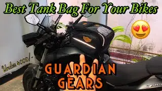 Best Tank Bag For Your Bikes | Guardian Gears | Review & Installation on Dominar 400