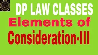Elements of Consideration -3