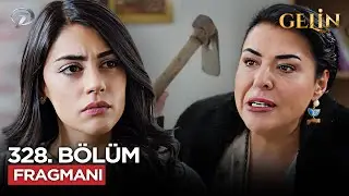 Gelin Dizisi 328. B&ouml;l&uuml;m 3.Sezon Fragmanı | 12 Ocak Pazartesi @GelinDizisi​