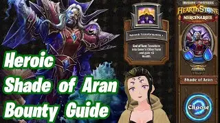 Heroic Shade of Aran Bounty Guide | Genn Greymane Equipment Unlock | Hearthstone Mercenaries