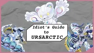 Idiot's Guide to Ursarctic