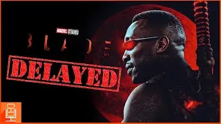 BREAKING Marvel's Blade DELAYED