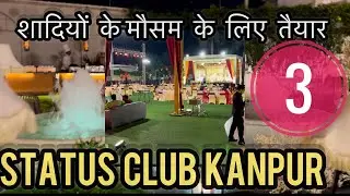 Destination Wedding | Status Club | Kanpur | Marriage Season Ready