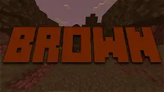 Minecraft, but I can only touch things with brown&hellip;