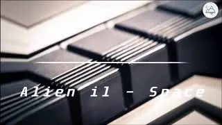 New song: Alien il - Space
