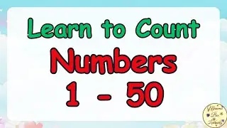 Learn to count NUMBERS 1-50 Learning for kids #kidseducation #numbers #education #kidslearning
