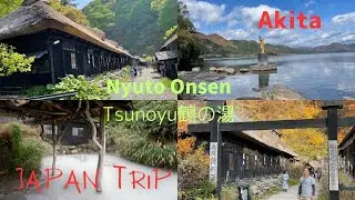 Visit Country side of Japan  with Yoshie:  Akita Prefecture Nyuto Onsen 