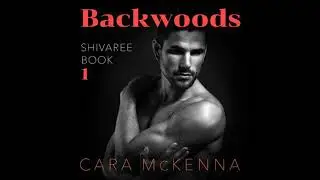 Backwoods - Cara Mckenna