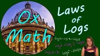 Logarithm Laws and Properties | Maths Tutorials from an Oxford Graduate