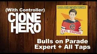 Bulls on parade (clone hero) with controller