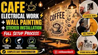 Electric wiring/New cafe electric product setup|wall painting and sticker making / @Allinonevideo25