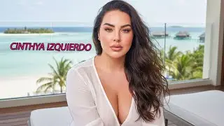 Cinthya Izquierdo  Trending Curvy Plus Size Model - Look Book Biography  Lifestyle | Wiki & Facts