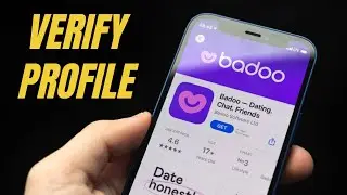 How to Verify Badoo Profile 2026?