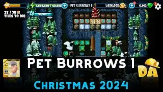 Pet Burrows 1 | Christmas 2024 #17 | Diggy's Adventure