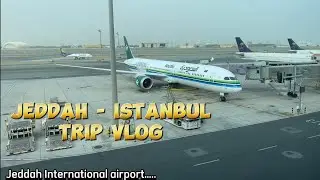 MAKKAH-JEDDAH-ISTANBUL (VLOG TRIP)