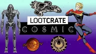 UNBOXING del Loot Crate DX COSMIC: Capitana Marvel, Firefly & Battlestar Galactica