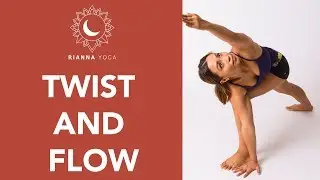 Twist & Flow || Rianna Yoga