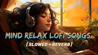 🎶 2026 Ultimate Mind Relaxing Lofi Beats | Study, Sleep & Chill 💫 Part 5 #lofimusic #trending 