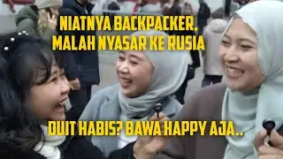 DI MOSKOW SAYA HAMPIR DIPALAK TIGA BACKPACKER NEKAT DARI INDONESIA 