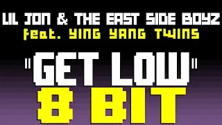 Get Low [8 Bit Tribute to Lil Jon & The East Side Boyz feat. Ying Yang Twins] - 8 Bit Universe