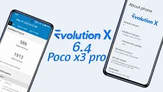 Evolutionx 6.4 for poco x3 pro | Custom rom poco x3 pro | Poco x3 pro custom rom