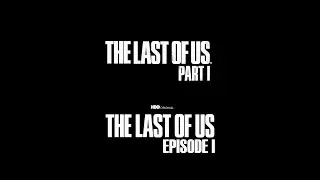 The Last Of Us Part 1 / Show - Episode 1 Scenes Comparison