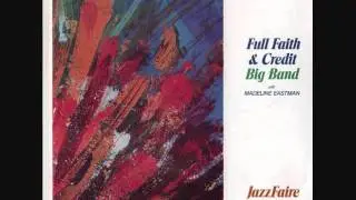 Full Faith and Credit Big Band - I Remember Clifford