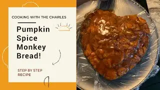 PUMPKIN SPICE MONKEY BREAD! 