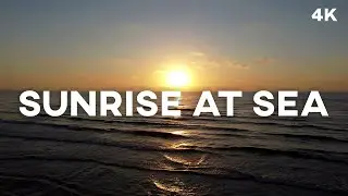 Sunrise at Sea - Relaxation &bull; Stress Relief &bull; Dreamy