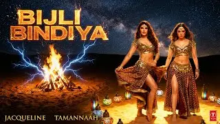 BIJLI BINDIYA | Jacqueline Fernandez, Tamannaah Bhatia | Bollywood Hot Item Song 2026 | Full HD