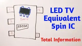 LED TV  5 Pin Equivalent IC All details with 5pin IC AB0DA