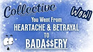 COLLECTIVE - FROM BETRAYED TO BADAZZ! Shock & Awe, Baby! #new #tarotreading #glowup