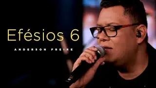 Efésios 6 | Anderson Freire - Acústico 93 FM