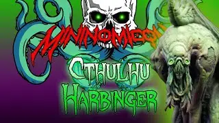 The Cthulhu Harbinger in all it's Glory!