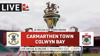FULL MATCH: Carmarthen Town v Colwyn Bay | JD Welsh Cup Third Round | English Commentary