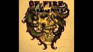 OF FIRE - 