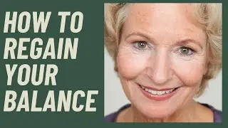 How to Regain your Balance