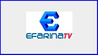 SEJARAH EFARINA TV