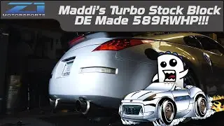 Maddi's 350Z Boosted Performance Single Turbo Made 589RWHP On The Dyno!