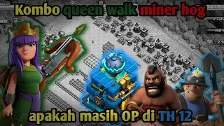 Комбо &laquo;Queen Walk Minerhog&raquo; на TH 12, оно все еще OP....