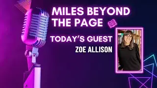 Miles Beyond the Page | Zoe Allison &ndash; Fierce Heroines, Happy Endings & Healing Through Romance