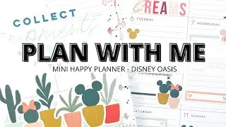 PLAN WITH ME | MINI HAPPY PLANNER | DISNEY OASIS | JULY 5-11, 2021