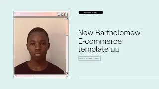 New Bartholomew E-commerce Template: How It Works.